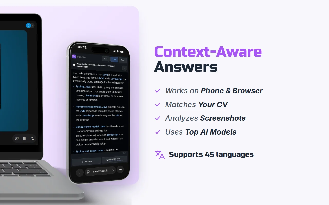 Context-aware answers: works on phone and browser, matches your CV, analyzes screenshots, uses top AI models, supports 45 languages. A phone shows an answer comparing Java and JavaScript.